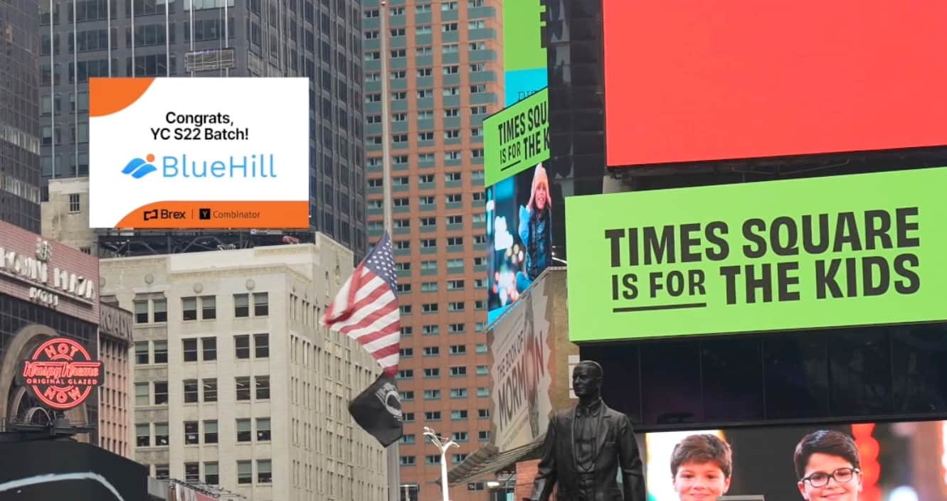 BlueHill featured in Times Square during Y Combinator batch